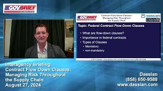 Interagency Briefing - Contract Flow Down: Managing Risk In the Supply Chain - 8/27/24 (Updated)