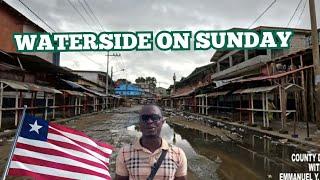 THIS IS HOW  WATERSIDE MARKET LOOKS ON SUNDAY IN MONROVIA