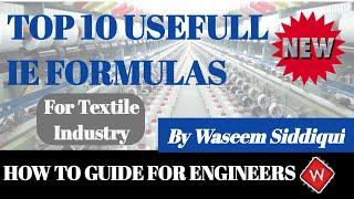 TOP 10 IE FORMULAS USED IN TEXTILE SECTOR l HOW TO GUIDE FOR ENGINEERS