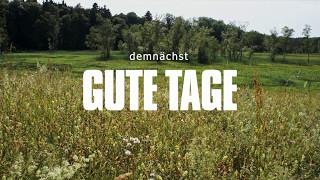 GUTE TAGE - Kinotrailer