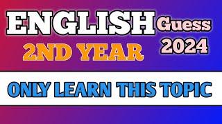 GUESS ENGLISH 2ND YEAR CLASS ANNUAL EXAM SCHEME METHOD 2024/25  INCLUDING EXAMSCHEME PUNJAB BOARD