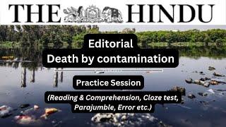 10 December | The Hindu Editorial Practice Exercise | Death by contamination