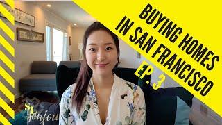 TOP 10 Things to know when buying a home in San Francisco (Step 3)
