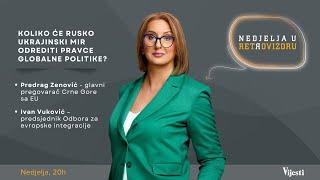 Nedjelja u retrovizoru: Koliko će rusko ukrajinski mir odrediti pravce globalne politike? | Vijesti