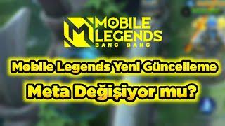 Mobile Legends Yeni Yama Güncelleme - Meta Değişiyor mu? / Önüme Çıkana Tek Atıyorum