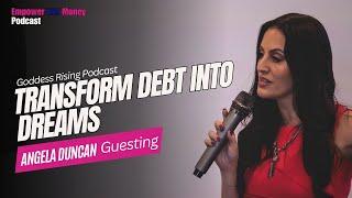 Empower HER Money Podcast: Transform Debt into Dreams: Angela's Money Mastery Tips