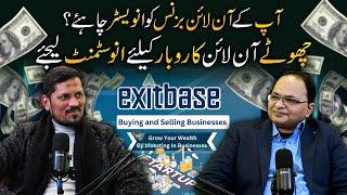 Get Investment for Your Online Business? | Podcast Ft. M Nabeel Founder & CEO Exitbase