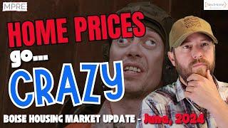 Home PRICES go CRAZY!!! Boise Housing Market Update – June 2024 | MPRE Residential