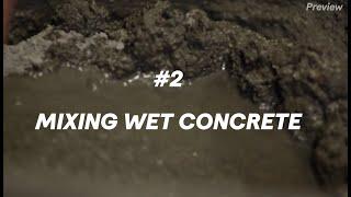 ASMR Concrete Sounds #2: Mixing wet concrete