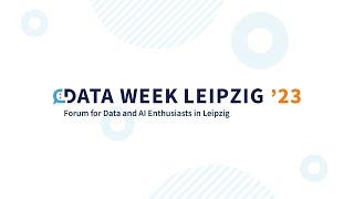 Data Week 2023 in Leipzig Tag 1 - Ratsplenarsaal