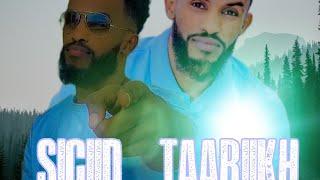 SICIID TAARIIKH NAFAAD MULKISAAD 2024 OFFICIAL MUSIC VEDIO