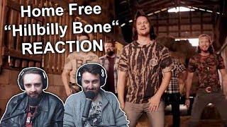 Singers Reaction/Review to "Home Free - Hillbilly Bone"