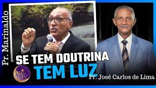 DOUTRINA COM Pr. José Carlos de Lima e Pr. Marinaldo.