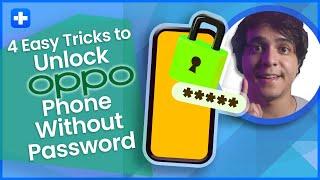 4 Easy Tricks To Unlock Oppo Phone