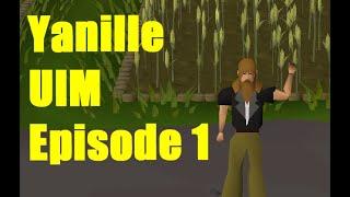 Yanille UIM Episode 1 - Beginnings