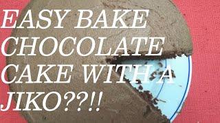 EASY BAKE CHOCOLATE CAKE WITH A JIKO??!!