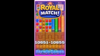 Royal Match Level 10651 10652 10653 10654 10655 - No Boosters Gameplay