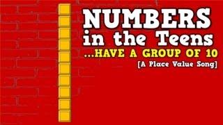 Numbers in the Teens (Have a Group of 10)-     [a place value song for kids]