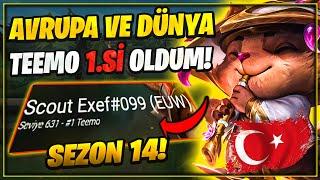 Hem AVRUPA Hem DÜNYA Teemo 1.si Oldum! | Scout ExeF