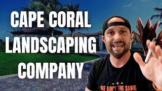 #1 Choice for Landscaping Cape Coral FL