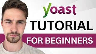 Yoast SEO Tutorial For Beginners 2024 | Wordpress SEO For Beginners