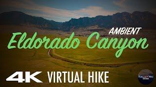 VIRTUAL HIKE 4K | Eldorado Canyon Colorado | American Explorer