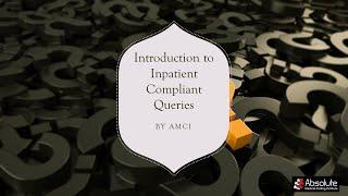 Introduction to Compliant Queries for Medical Coding