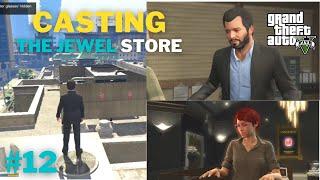 CASTING THE JEWEL STORE GTA5 MISSION GAMEPLAY#12 GAMEDO