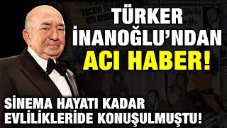 Türker İnanoğlu Hayatını Kaybetti! Türker İnanoğlu Kimdir?