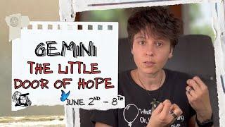 GEMINI ︎ - "The Little Door of Hope" JUNE 2ND - 8TH | Tarot Card Reading
