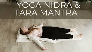 Yoga Nidra and Tara Mantra