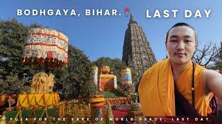 Puja For the sake of world peace, Last day | Bihar | Bodhgaya | Qp Bhutia Vlogs | puja |