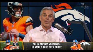 THE HERD | Colin Cowherd STUNS, Bo Nix Is BETTER Than Dak, Hurts, Goff, Purdy, And Jordan Love | NFL