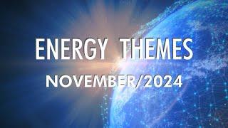 The UNIVERSE Is Listening To You! | NOVEMBER 2024  Energy Themes 