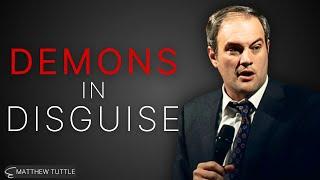 Demons In Disguise - Matthew Tuttle