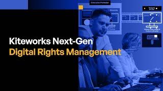 Kiteworks Next-Gen Digital Rights Management