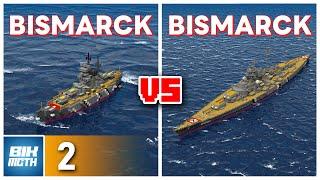 Bismarck VS Bismarck 2