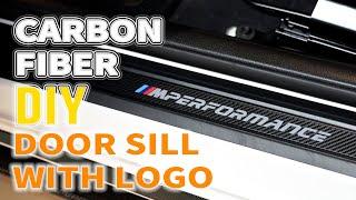 How to Make a Carbon Fibre Door Sill with Logo [DIY]