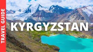 Kyrgyzstan Travel: 11 AMAZING Places to Visit in Kyrgyzstan (& Best Things to Do)