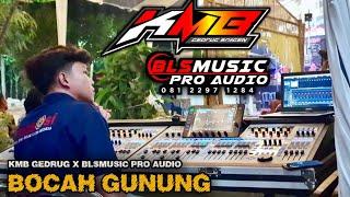 BOCAH GUNUNG | TATA GANOSA | KMB GEDRUG X BLS MUSIC PRO AUDIO