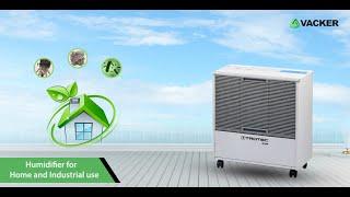 Best Humidifier for Home and Industrial use with Automated control system | VackerGlobal