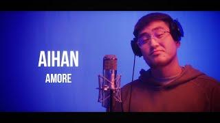 AIHAN - Amore | Curltai Live