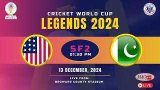 LIVE WORLD CUP 2024 LEGENDS 2ND SEMI FINAL  TEAM USA VS TEAM PAKISTAN