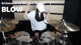 Ed Sheeran,Bruno Mars,Chris Stapleton - BLOW Drum Cover *Yunhee*