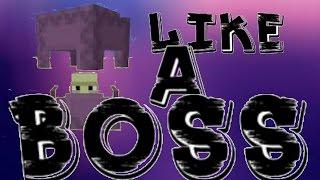 Minecraft - Like a Boss