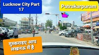 Lucknow City Part 17 | #Patrakarpuram | #Gomtinagar | Lucknow | #Husariya Chauraha