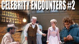 Celebrity Encounters Part 2 - History Hunters