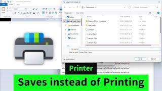 Printer Saves Instead of Printing in Windows 10/11 {Easy FIX} 3 Methods