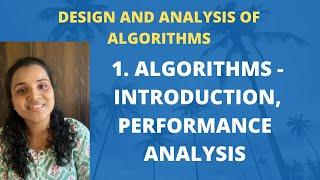 1. Algorithms - Introduction, Performance Analysis |DAA|