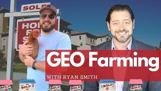 How To Make Money With Geographic Farming In Real Estate With Ryan Smith